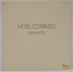 Noel Coward - 1899-1973