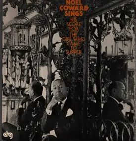 Noel Coward - Noel Coward Sings The Girl Who Came To Supper