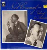 Noel Coward - A Talent To Amuse