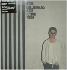 Noel Gallagher's High Flying Birds - Chasing Yesterday