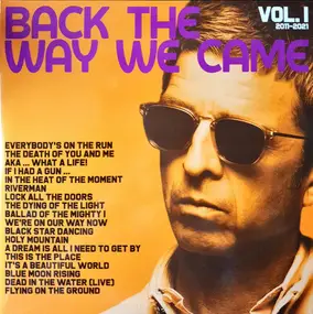 Noel Gallagher's High Flying Birds - Back The Way We Came: Vol. 1 (2011 - 2021)