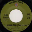 7inch Vinyl Single - Noel Paul Stookey - Wedding Song (There Is Love) / Give A Damn