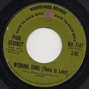 Noel Paul Stookey - Wedding Song (There Is Love) / Sebastian