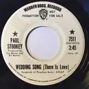7inch Vinyl Single - Noel Paul Stookey - Wedding Song (There Is Love)