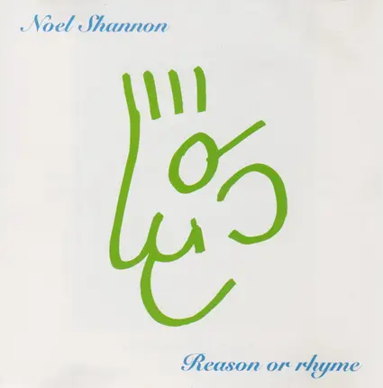 Noel Shannon - Reason Or Rhyme