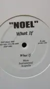 Noel - What If