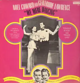 Noel Coward - We were dancing