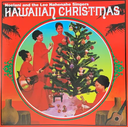 Noelani Mahoe And The Hawaii's Nahenahe Singers - Hawaiian Christmas