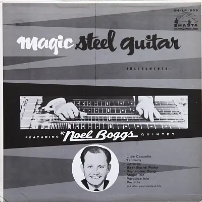 Noel Boggs Quintet - Magic Steel Guitar