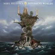 Noel Dillon And The Foster Boys - Noel Dillon's Different Worlds