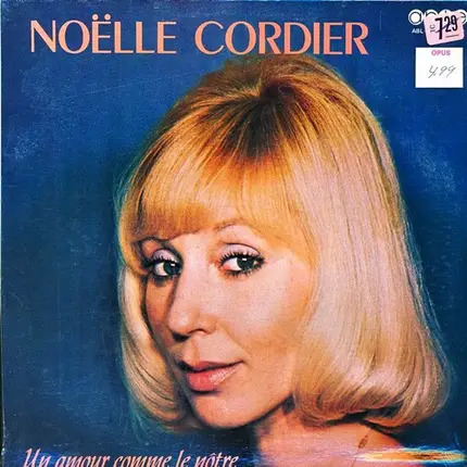 Noëlle Cordier - Un Amour Comme Le Nôtre