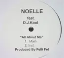 12inch Vinyl Single - Noelle Feat. DJ Kool - All About Me