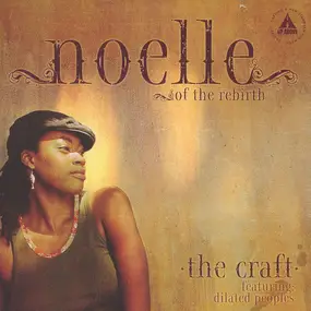 Noelle Of The Rebirth - The Craft / Seven Days