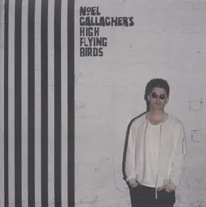 Noel's High Flying Birds Gallagher - Chasing Yesterday