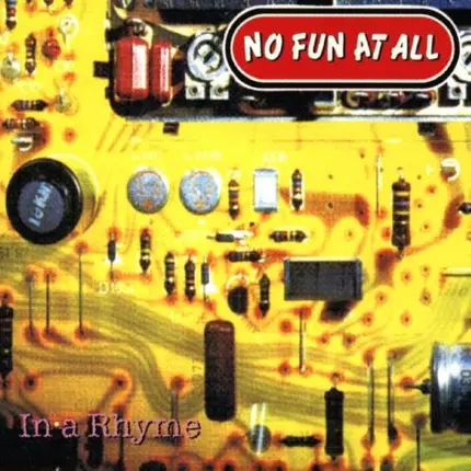 No Fun at All - In a Rhyme