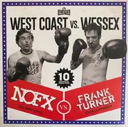 LP - NOFX Vs. Frank Turner - West Coast Vs. Wessex