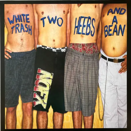 Nofx - White Trash, Two Heebs and a Bean