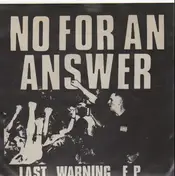 No for an Answer - Last Warning E.P.