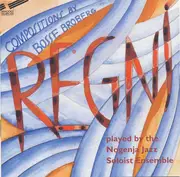 CD - Nogenja Jazz Soloist Ensemble , Bosse Broberg - Regni