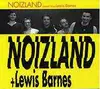 CD - Noizland + Lewis Barnes - Noizland + Lewis Barnes