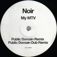 Noir - My MTV