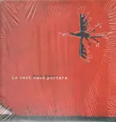 Noir Desir - Le Vent Nous Portera