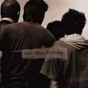 Noir Desir - Tostaky