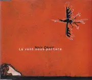 CD Single - Noir Désir - Le Vent Nous Portera