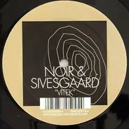 Noir & Sivesgaard - Vitek