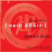 Noir Desir - DU Ciment Sous..