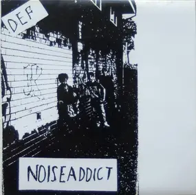 Noise Addict - Def