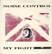 Noise Control - My Fight