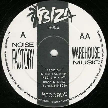Noise Factory - Noise Factory / Warehouse Music