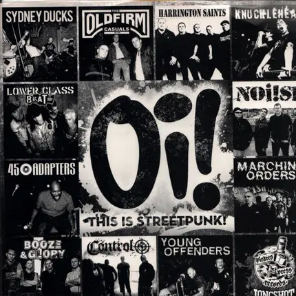 Noi!se, Lower Class Brats, Young Offenders a.o - Oi! This Is Streetpunk