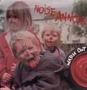 Noise Annoys - Watch Out