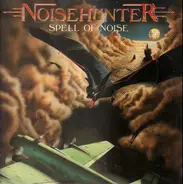 Noisehunter - Spell Of Noise