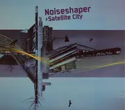 CD - Noiseshaper - Satellite City - Digipak