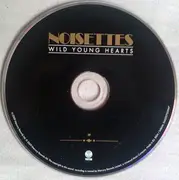 CD - Noisettes - Wild Young Hearts