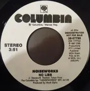 7inch Vinyl Single - Noiseworks - No Lies