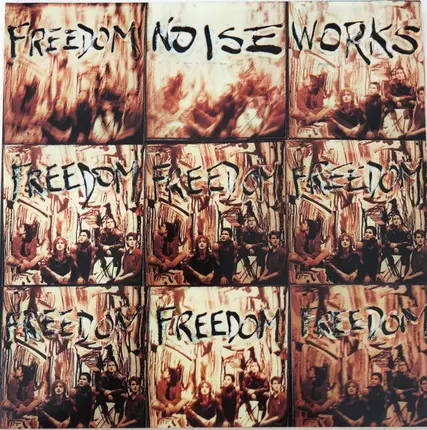 Noiseworks - Freedom