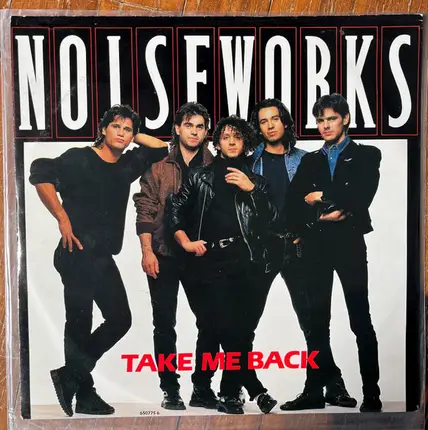 Noiseworks - Take Me Back