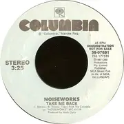 7inch Vinyl Single - Noiseworks - Take Me Back