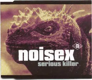 Noisex - Serious Killer