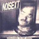 7inch Vinyl Single - Noisext - Welcome To My Head