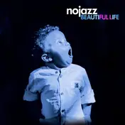 No Jazz - Beautiful Life