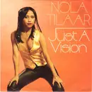 7inch Vinyl Single - Nola Tilaar - Just A Vision