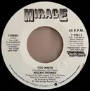 7inch Vinyl Single - Nolan Thomas - Too White