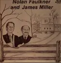 LP - Nolan Faulkner and James Miller - Nolan Faulkner and James Miller