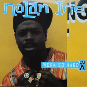 Nolan Irie - Work So Hard