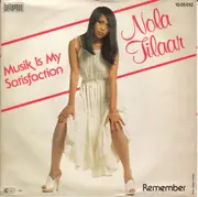 7'' - Nola Tilaar - Music Is My Satisfaction